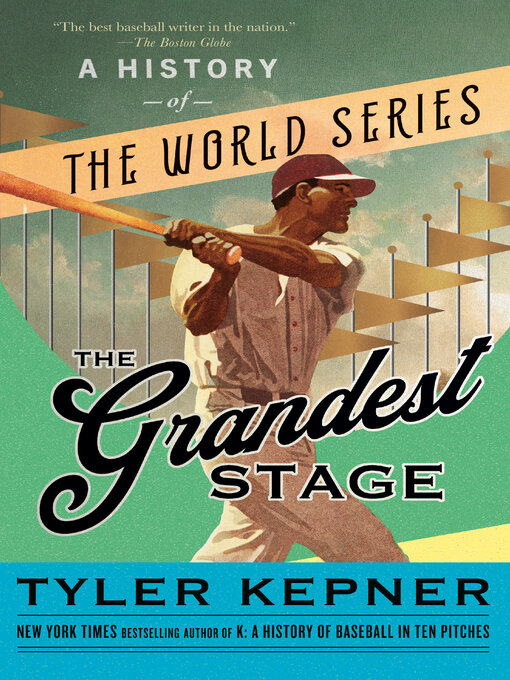 Title details for The Grandest Stage by Tyler Kepner - Wait list